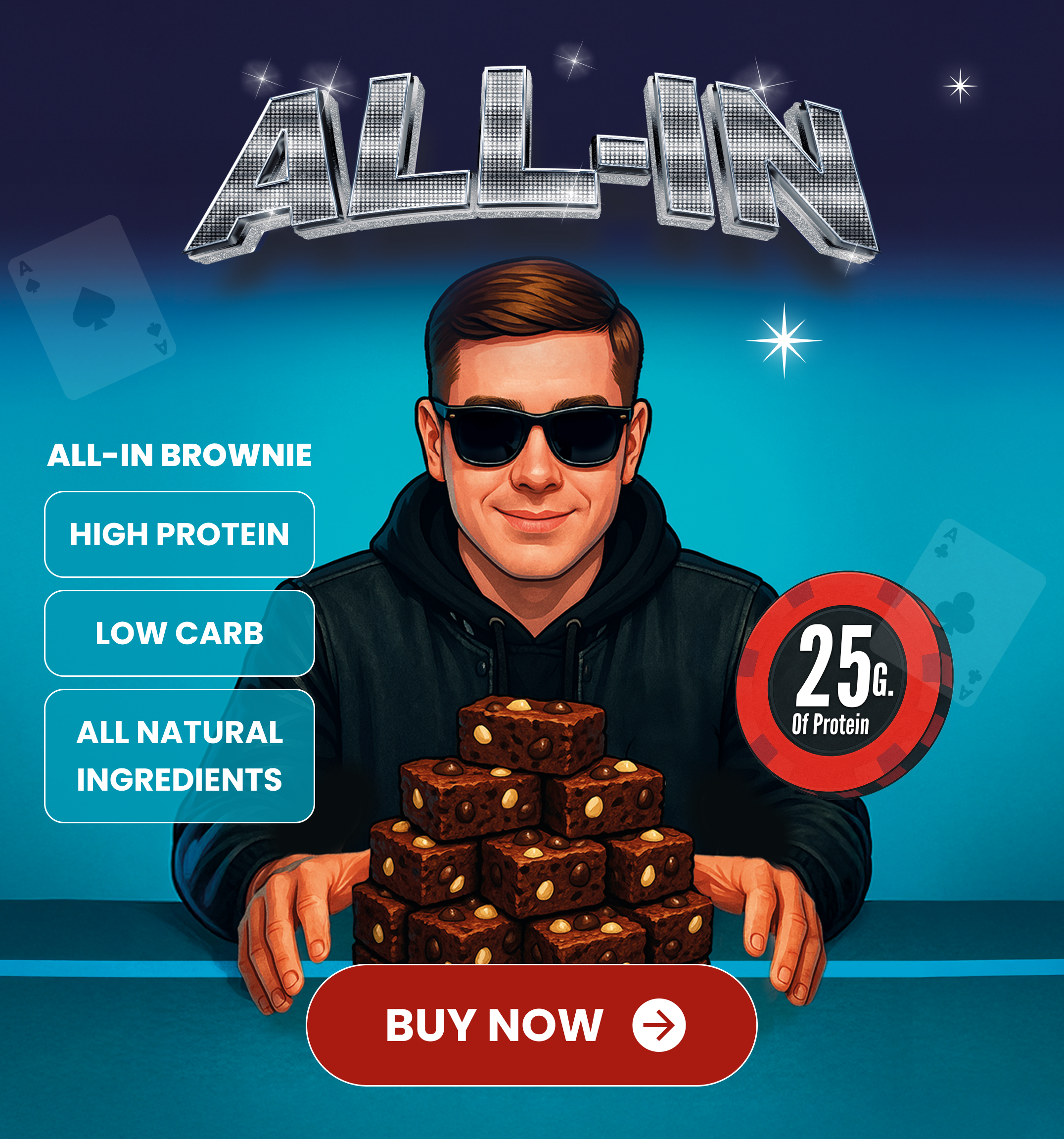 All-In Brownie campaign artwork with Frankie C, poker chips, and product benefits